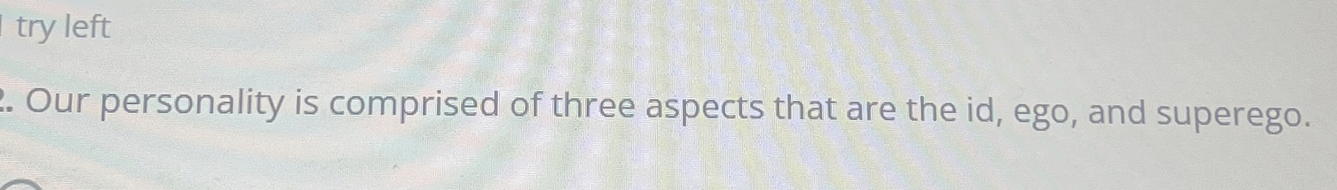 Solved Our personality is comprised of three aspects that | Chegg.com