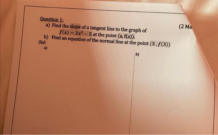 Solved Question 1: a) Find the slope of a tangent line to | Chegg.com