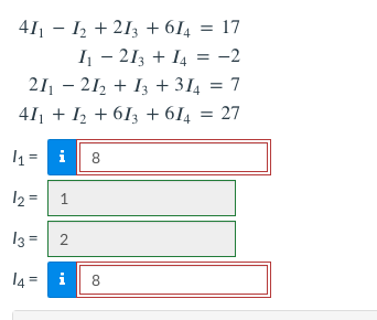 Solved 4I1-I2+2I3+6I4=17I1-2I3+I4=-22I1-2I2+I3+3I4=74I1+I2+6 | Chegg.com