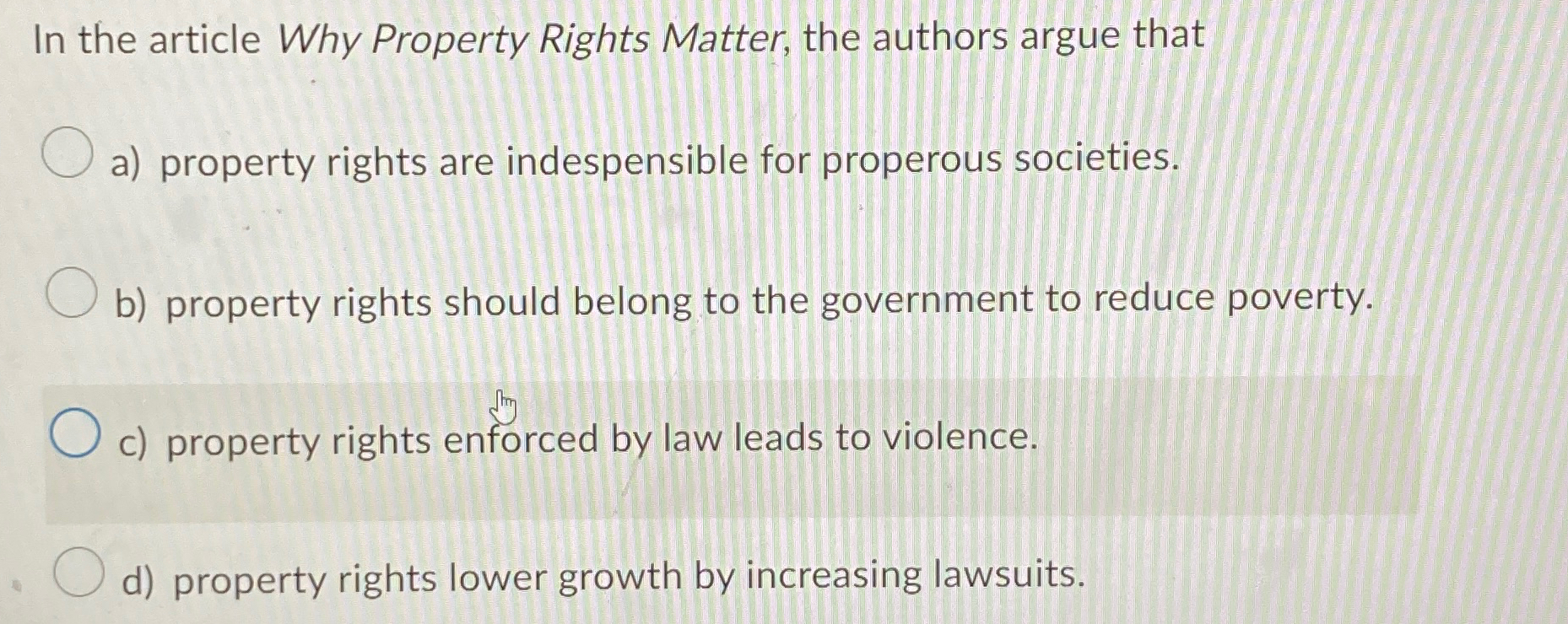 Solved In the article Why Property Rights Matter, the | Chegg.com