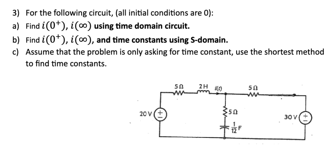 Solved For the following circuit, (all ﻿initial conditions | Chegg.com