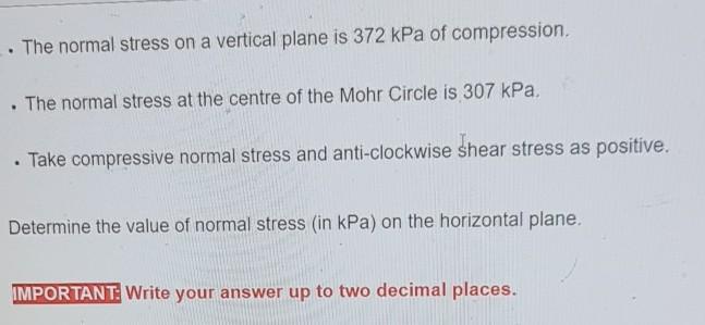 Solved .. The normal stress on a vertical plane is 372 kPa | Chegg.com