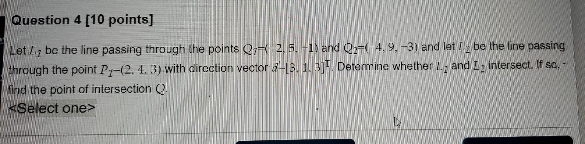 Solved Let L1 Be The Line Passing Through The Points | Chegg.com