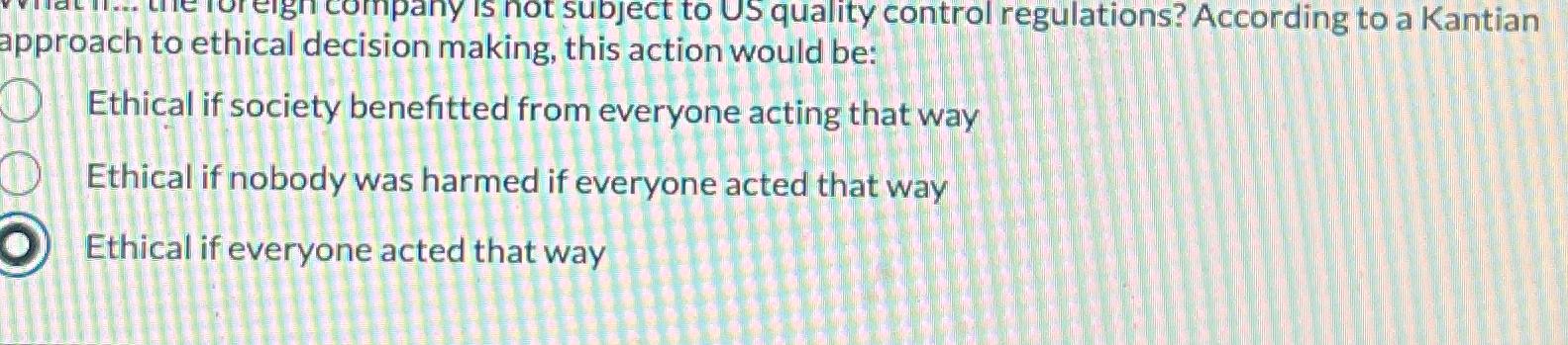 Solved approach to ethical decision making, this action | Chegg.com
