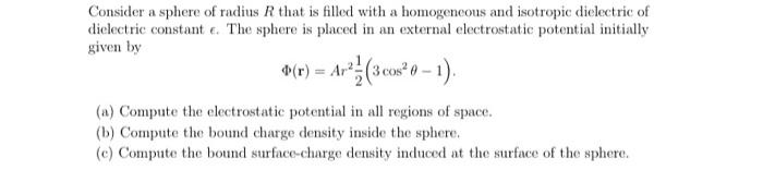 Solved Consider a sphere of radius R that is filled with a | Chegg.com