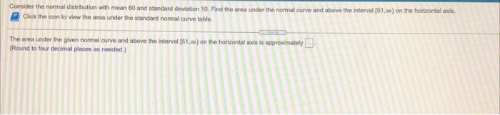 Solved Consider the normal distribution with mean 80 and | Chegg.com