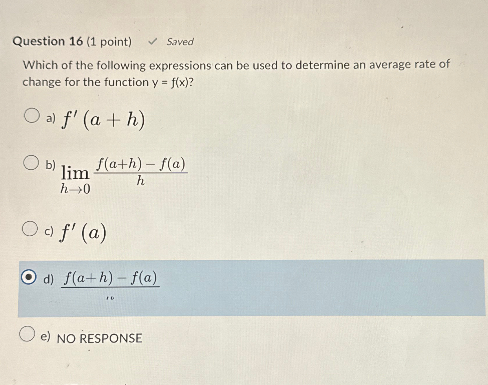 Solved Question 16 (1 ﻿point) ﻿SavedWhich of the following | Chegg.com
