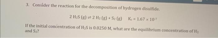 Solved 3. Consider the reaction for the decomposition of | Chegg.com