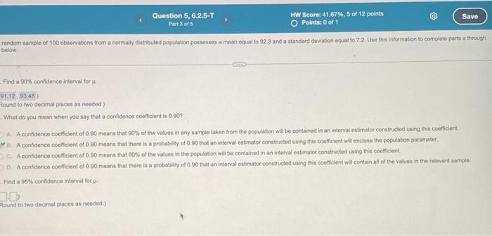 Solved Find a 90% confidence interval for μ 93.481 Round to | Chegg.com