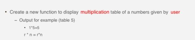 Solved Create a new function to display multiplication table | Chegg.com