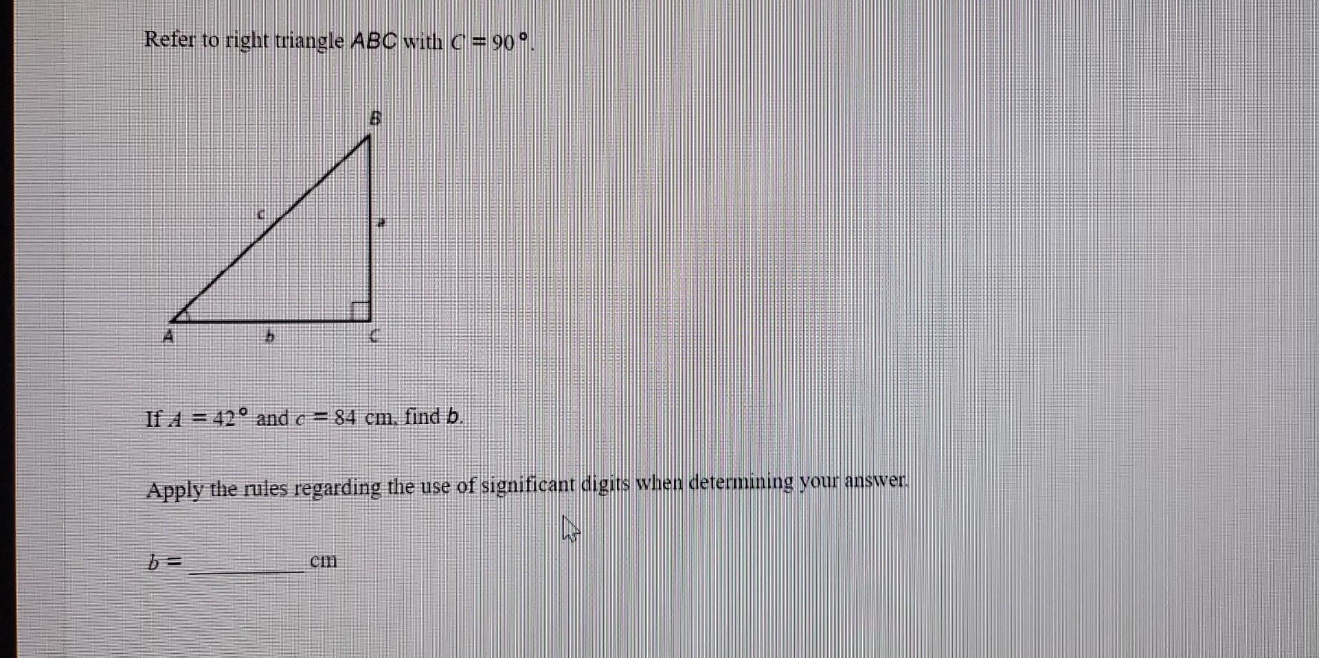 Solved Refer To Right Triangle Abc With C90∘ If A42∘ And 1449