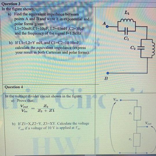 Solved Li Question 3 In the figure shown, a) Find the | Chegg.com