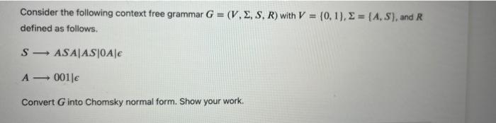 Solved Consider the following context free grammar G=(V, E, | Chegg.com