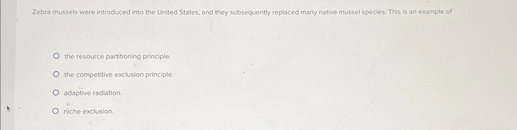 Solved Zebra mussels were introduced into the United States; | Chegg.com