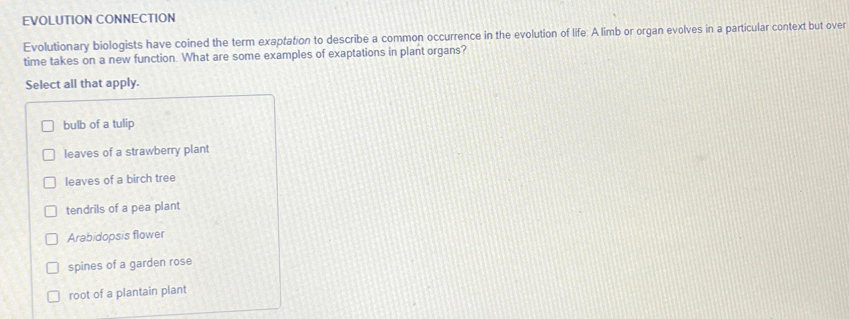 Solved EVOLUTION CONNECTIONEvolutionary biologists have | Chegg.com