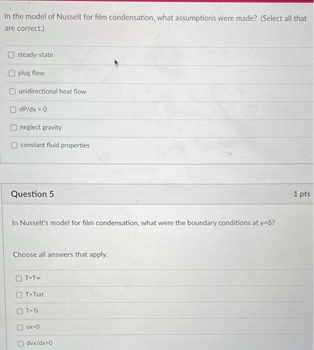 Solved In the model of Nusselt for film condensation, what | Chegg.com