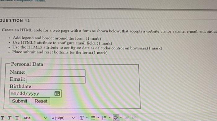 Solved QUESTION 13 Create an HTML code for a web page with a | Chegg.com