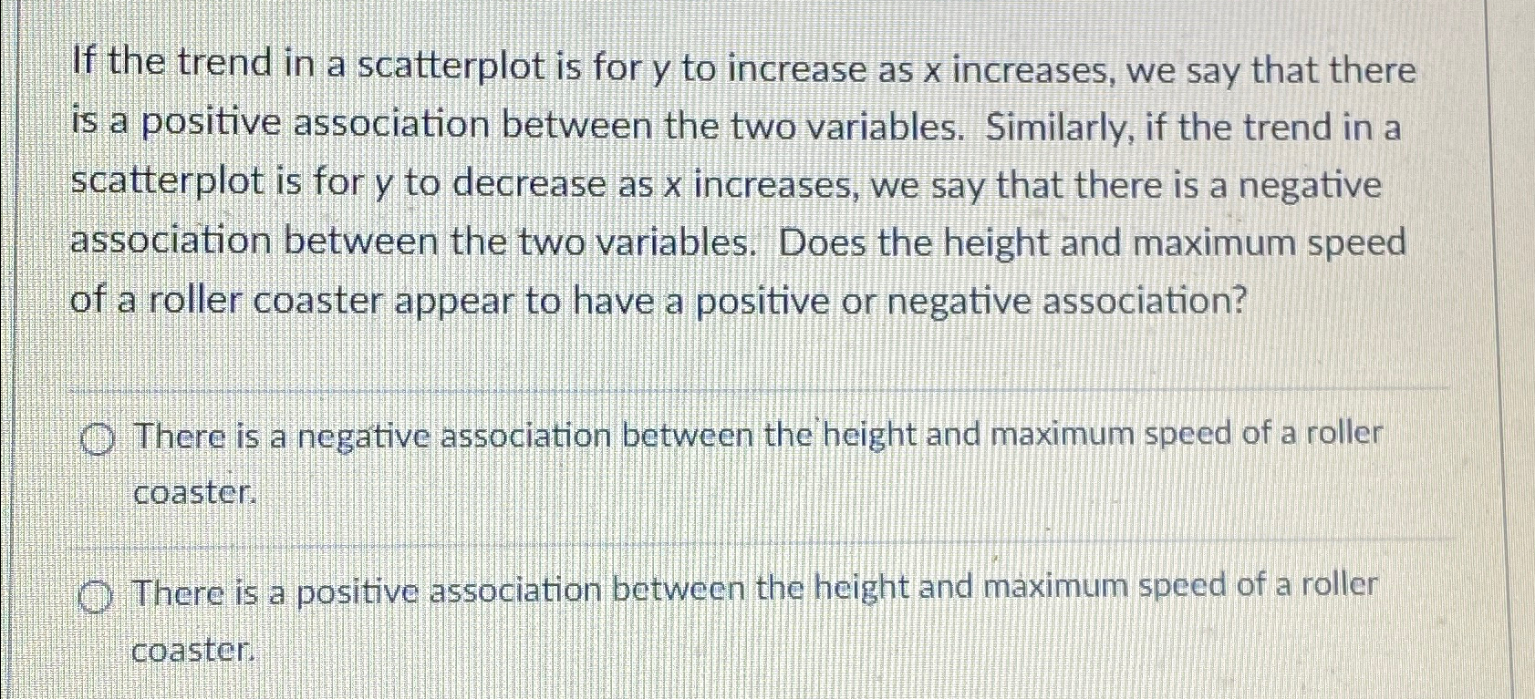Solved If the trend in a scatterplot is for y ﻿to increase | Chegg.com