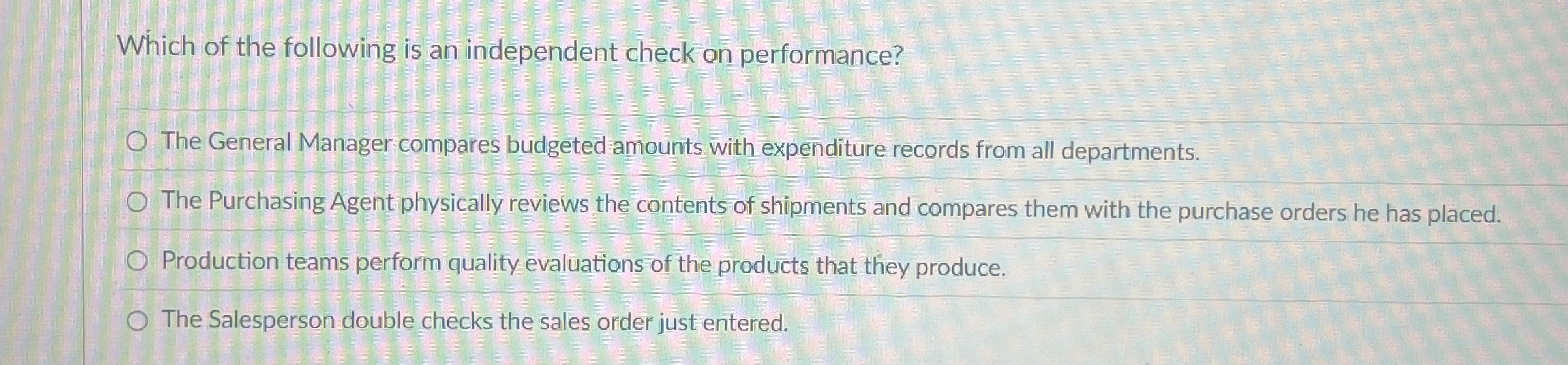 Solved Which of the following is an independent check on | Chegg.com