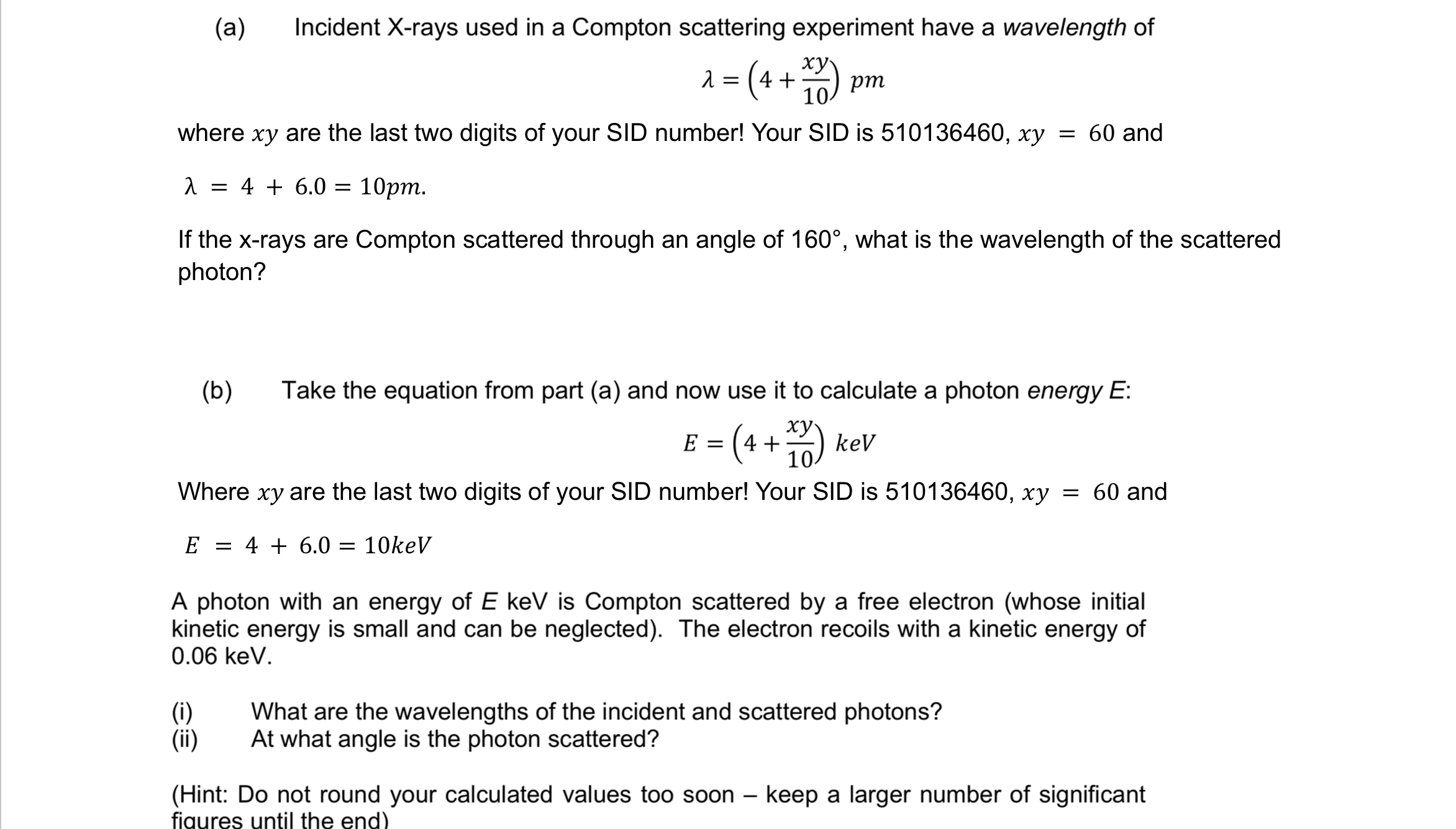 Solved (a) ﻿Incident X-rays used in a Compton scattering | Chegg.com