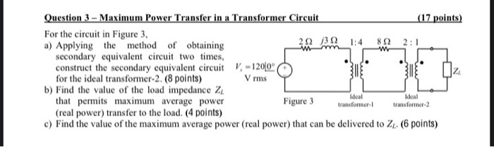 Solved W W Question 3 - Maximum Power Transfer In A | Chegg.com