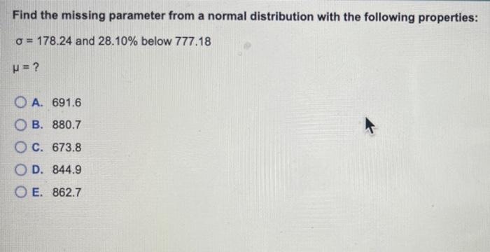 Solved Find the missing parameter from a normal distribution | Chegg.com