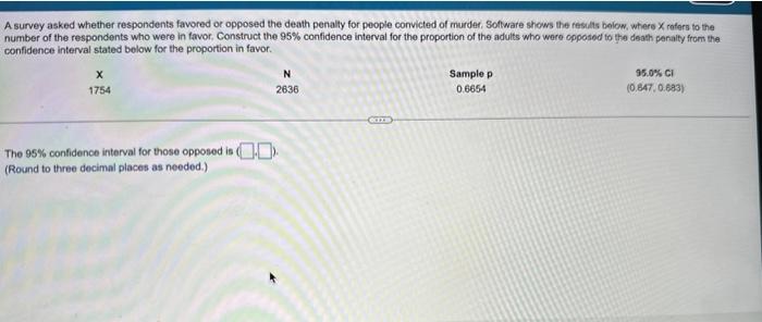 Solved A Survey Asked Whether Respondents Favored Or Opposed | Chegg.com