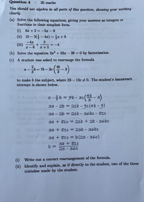 Solved Question 4 20 marks You should use algebra in all | Chegg.com