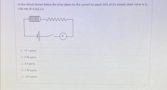 Solved In the circuit shown below the time taken for the | Chegg.com
