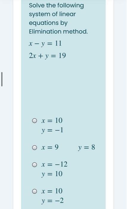 Solved Solve The Following System Of Linear Equations By Chegg Com