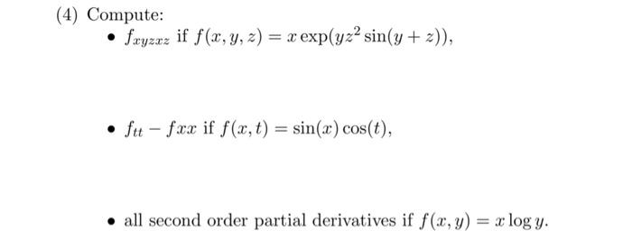 Solved Fxyzxz If F X Y Z Xexp Yz2sin Y Z Ftt−fxx If