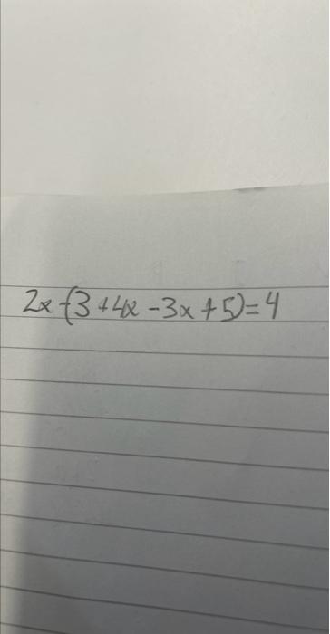 Solved 2x−(3+4x−3x+5)=4 | Chegg.com