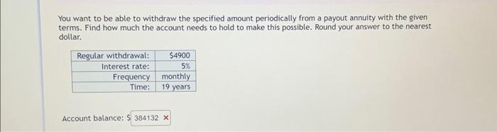 Solved You want to be able to withdraw the specified amount | Chegg.com