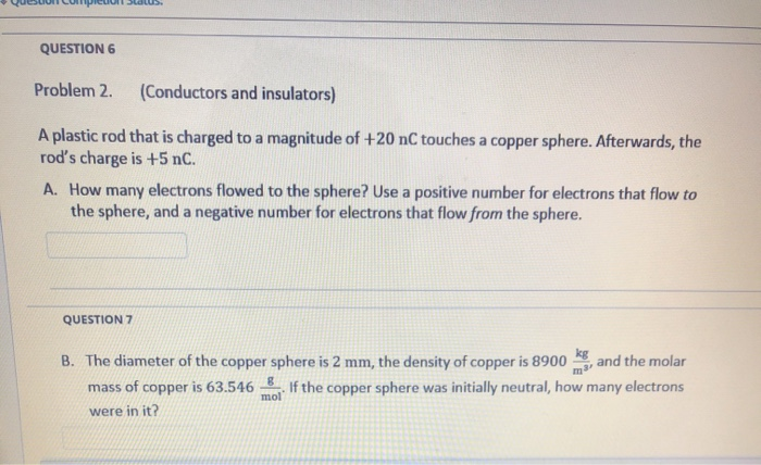 Solved Us Question 6 Problem 2 Conductors And Insulator Chegg Com