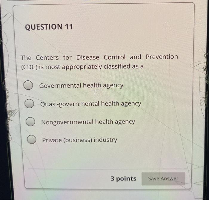 Solved QUESTION 11 The Centers for Disease Control and | Chegg.com
