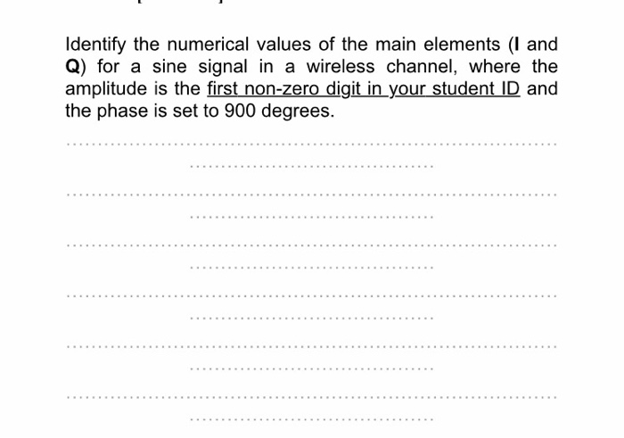 Identify the numerical values of the main elements (I | Chegg.com