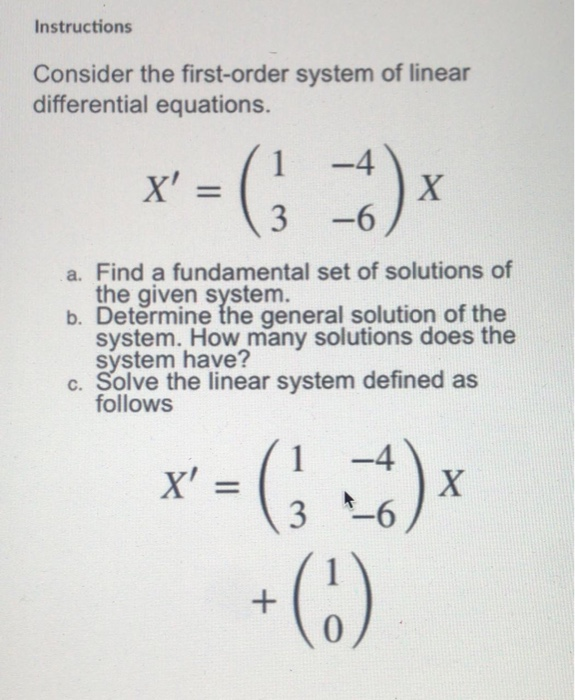 Solved Instructions Consider the first-order system of | Chegg.com