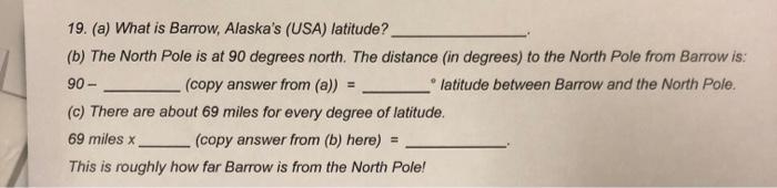 Solved 19. a What is Barrow Alaska s USA latitude b