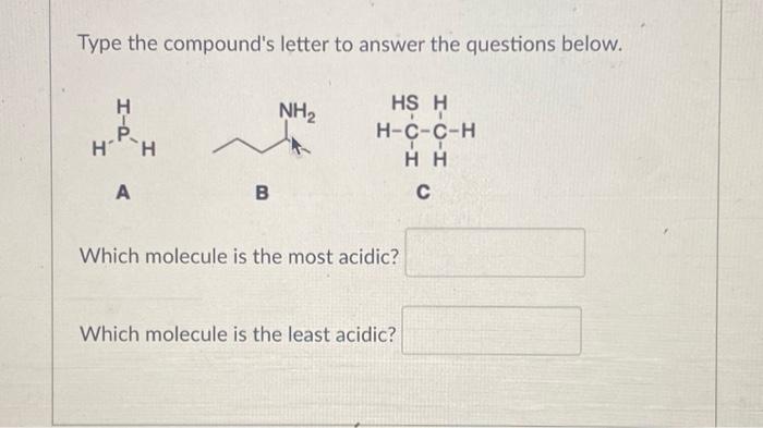 Solved Type the compound's letter to answer the questions | Chegg.com
