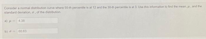 Solved Consider a normal distribution curve where 55 -th | Chegg.com
