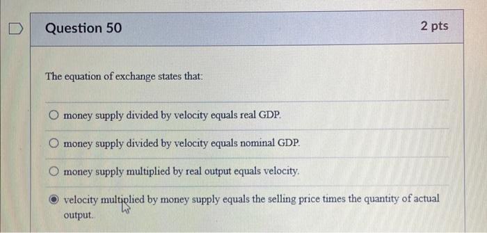 Solved The equation of exchange states that: money supply | Chegg.com