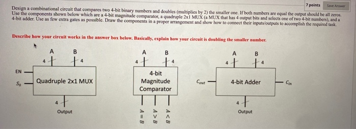 Solved 7 Points Save Answer Design A Combinational Circuit | Chegg.com