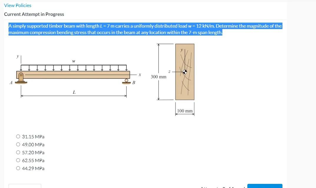 Solved A simply supported timber beam with length L = 7 m | Chegg.com