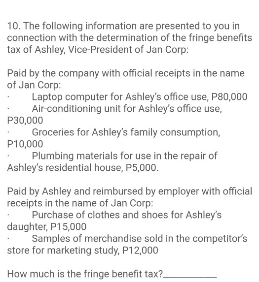 Solved 10 The Following Information Are Presented To You In Chegg Com