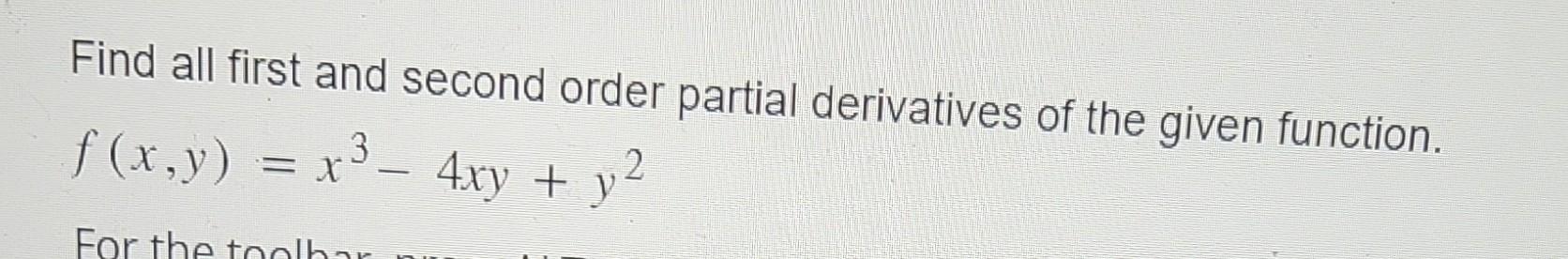 Solved Find all first and second order partial derivatives | Chegg.com