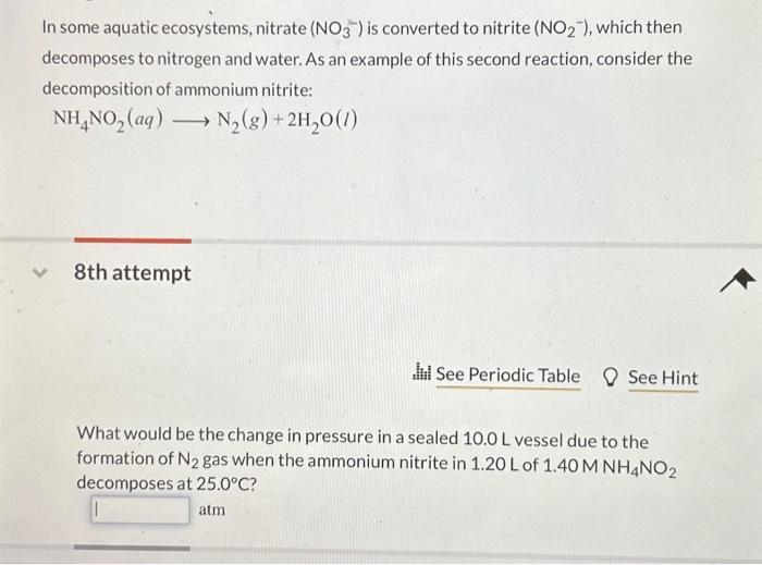 Solved In some aquatic ecosystems, nitrate (NO3−)is