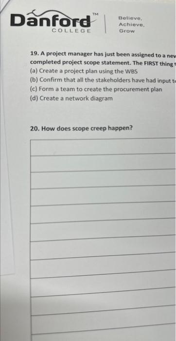 Solved 19. A project manager has just been assigned to a nev | Chegg.com