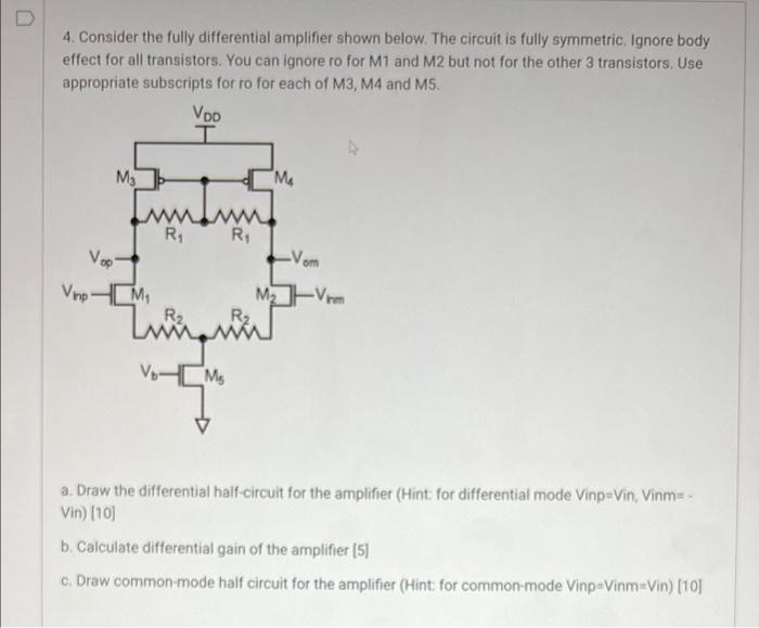 Solved 4. Consider the fully differential amplifier shown | Chegg.com