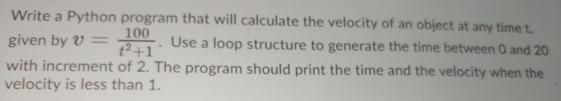 Solved Write a Python program that will calculate the | Chegg.com