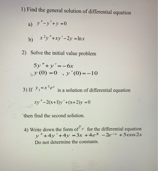 Solved 1 Find The General Solution Of Differential Equation
